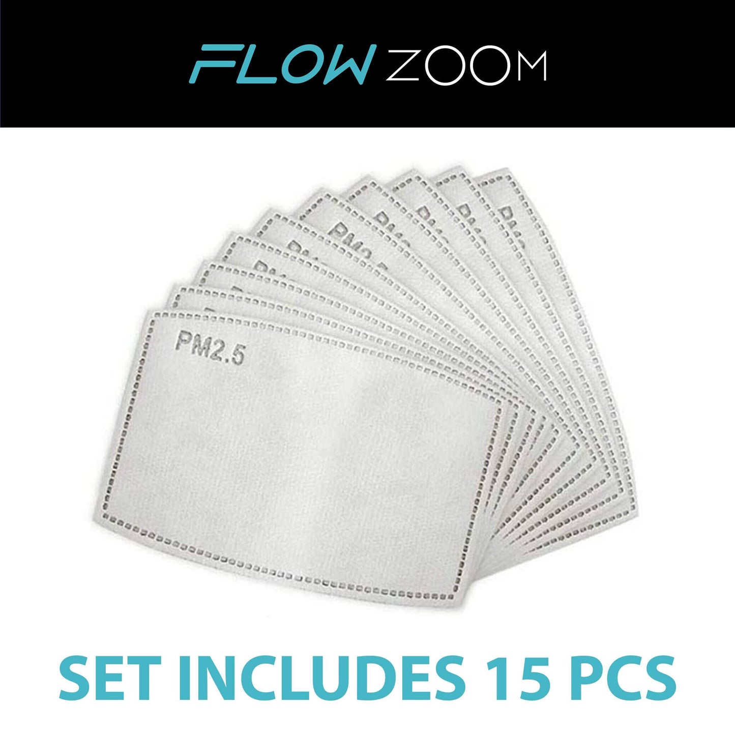 FLOWZOOM Filter for Face Mask - Includes 15 PCS Set